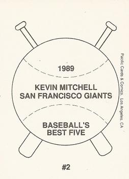 1989 Pacific Cards & Comics Baseball's Best Five (unlicensed) #2 Kevin Mitchell Back