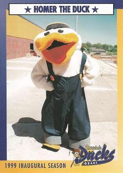 1999 Play Ball Ozark Mountain Ducks #30 Homer the Duck Front
