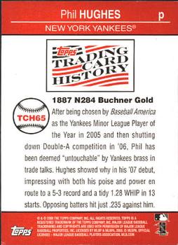 2008 Topps - Trading Card History #TCH65 Phil Hughes Back