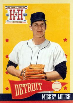 2013 Panini Hometown Heroes #88 Mickey Lolich Front