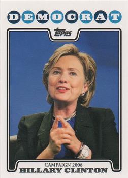 2008 Topps - Campaign 2008 #C08-HC Hillary Clinton Front