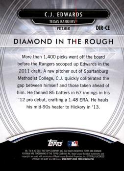 2013 Bowman Platinum - Diamond in the Rough #DIR-CE C.J. Edwards Back