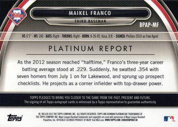 2013 Bowman Platinum - Prospect Autographs #BPAP-MF Maikel Franco Back