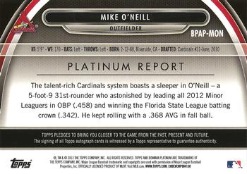 2013 Bowman Platinum - Prospect Autographs #BPAP-MON Mike O'Neill Back