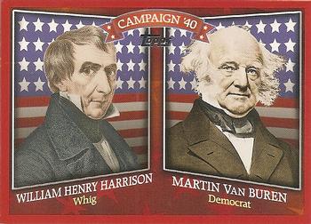 2008 Topps - Historical Campaign Match-Ups #HCM-1840 William Henry Harrison / Martin Van Buren Front
