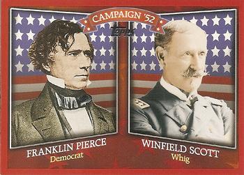 2008 Topps - Historical Campaign Match-Ups #HCM-1852 Franklin Pierce / Winfield Scott Front