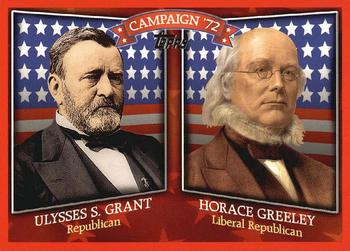 2008 Topps - Historical Campaign Match-Ups #HCM-1872 Ulysses S. Grant / Horace Greeley Front