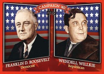 2008 Topps - Historical Campaign Match-Ups #HCM-1940 Franklin D. Roosevelt / Wendell Willkie Front