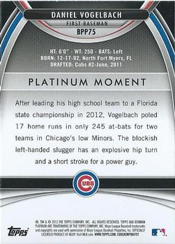 2013 Bowman Platinum - Prospects #BPP75 Daniel Vogelbach Back