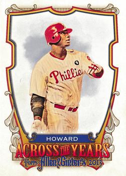 2013 Topps Allen & Ginter - Across the Years #ATY-RHO Ryan Howard Front