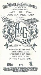 2013 Topps Allen & Ginter - Mini A & G Back #200 Dustin Pedroia Back