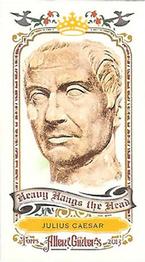 2013 Topps Allen & Ginter - Mini Heavy Hangs the Head #HHH-JC Julius Caesar Front