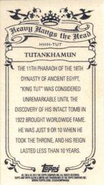 2013 Topps Allen & Ginter - Mini Heavy Hangs the Head #HHH-TUT Tutankhamun Back