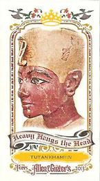 2013 Topps Allen & Ginter - Mini Heavy Hangs the Head #HHH-TUT Tutankhamun Front