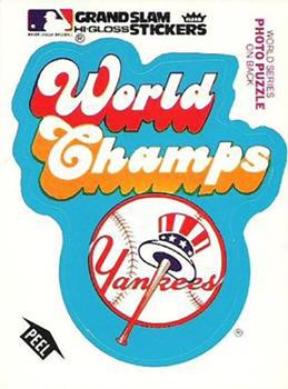 1978 Fleer Grand Slam Hi-Gloss Stickers #NNO New York Yankees World Champs (White) Front