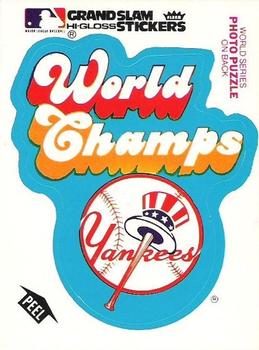 1978 Fleer Grand Slam Hi-Gloss Stickers #NNO New York Yankees World Champs (White) Front
