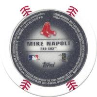 2013 Topps MLB Chipz - Glow in the Dark #NNO Mike Napoli Back