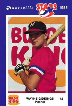 1985 Burger King Huntsville Stars #NNO Wayne Giddings Front