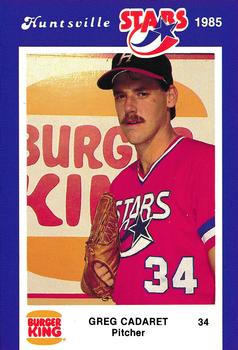 1985 Burger King Huntsville Stars #NNO Greg Cadaret Front