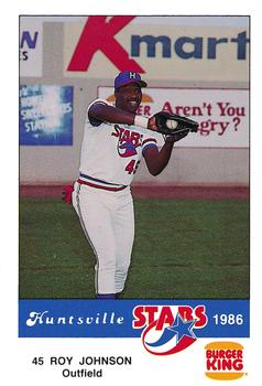 1986 Burger King Huntsville Stars #NNO Roy Johnson Front