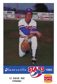 1986 Burger King Huntsville Stars #NNO Dave Nix Front