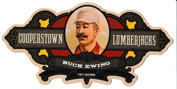 2013 Panini Cooperstown - Lumberjacks Die Cut #19 Buck Ewing Front