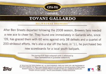 2013 Topps Tier One - Crowd Pleaser Autographs #CPA-YG Yovani Gallardo Back