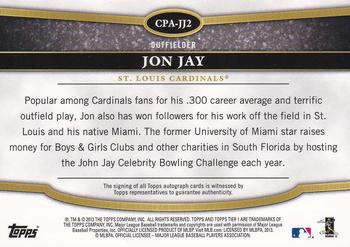 2013 Topps Tier One - Crowd Pleaser Autographs #CPA-JJ2 Jon Jay Back