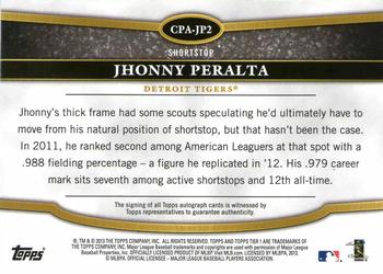 2013 Topps Tier One - Crowd Pleaser Autographs #CPA-JP2 Jhonny Peralta Back