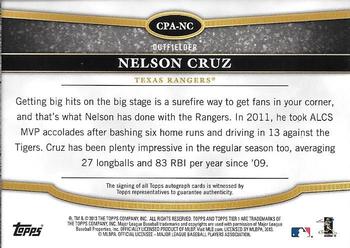 2013 Topps Tier One - Crowd Pleaser Autographs Red Ink #CPA-NC Nelson Cruz Back