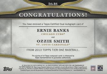 2013 Topps Tier One - Dual Autographs #DA-BS Ernie Banks / Ozzie Smith Back