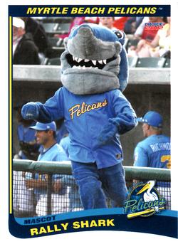 2012 Choice Myrtle Beach Pelicans #NNO Rally Shark Front