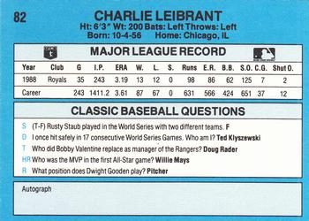 1989 Classic #82 Charlie Leibrandt Back