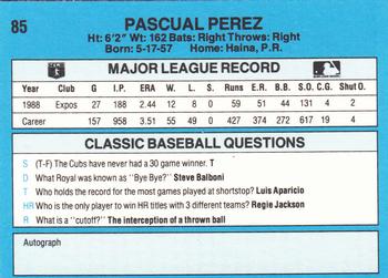 1989 Classic #85 Pascual Perez Back