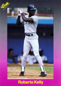 1989 Classic #167 Roberto Kelly Front