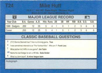 1990 Classic Update #T24 Mike Huff Back