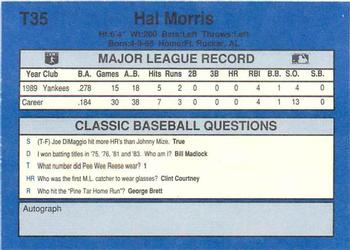 1990 Classic Update #T35 Hal Morris Back