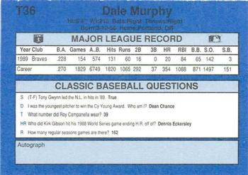1990 Classic Update #T36 Dale Murphy Back