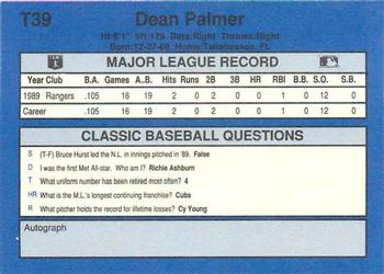 1990 Classic Update #T39 Dean Palmer Back