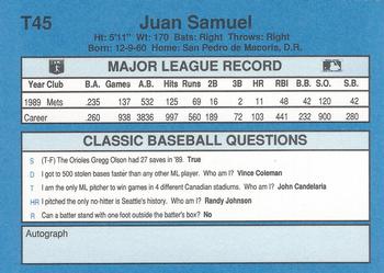 1990 Classic Yellow #T45 Juan Samuel Back