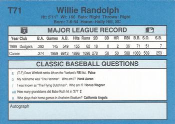 1990 Classic Yellow #T71 Willie Randolph Back