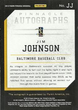 2013 Pinnacle - Autographs #JJ Jim Johnson Back