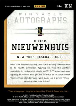 2013 Pinnacle - Autographs #KN Kirk Nieuwenhuis Back
