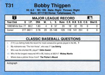 1991 Classic I #T31 Bobby Thigpen Back