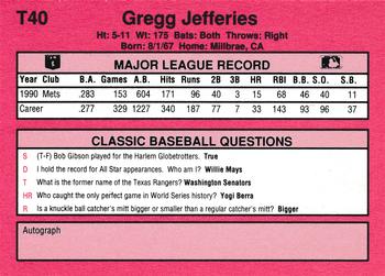 1991 Classic II #T40 Gregg Jefferies Back
