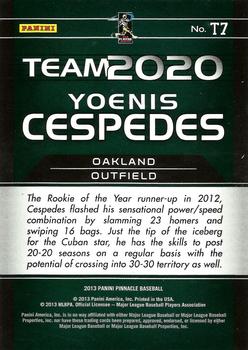 2013 Pinnacle - Team 2020 #T7 Yoenis Cespedes Back