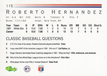 1992 Classic #115 Roberto Hernandez Back