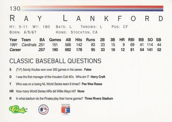 1992 Classic #130 Ray Lankford Back