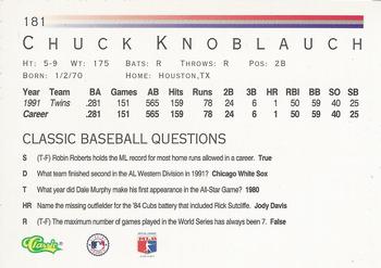 1992 Classic #181 Chuck Knoblauch Back