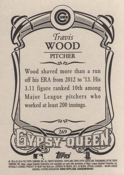 2014 Topps Gypsy Queen #269 Travis Wood Back
